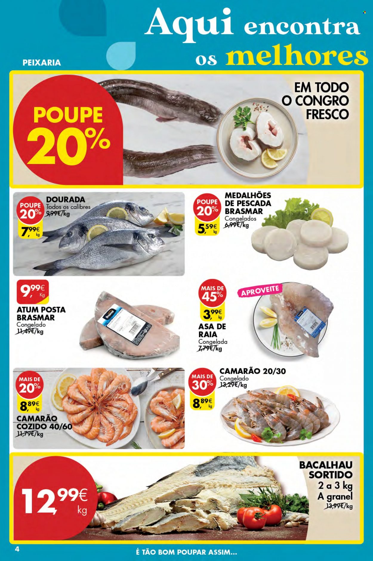thumbnail - Folheto Pingo Doce - 2.2.2023 - 8.2.2023 - Produtos em promoção - camarão, atum, raia, bacalhau. Página 4.