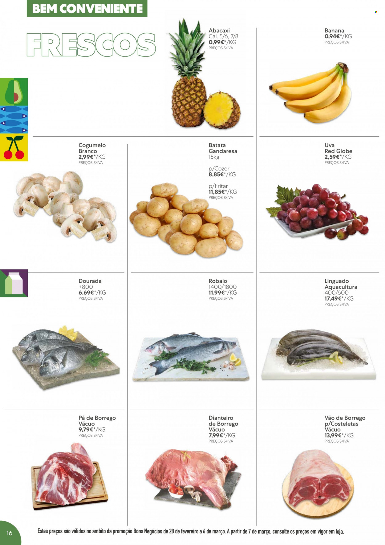 thumbnail - Folheto Recheio - 2.3.2023 - 5.4.2023 - Produtos em promoção - banana, abacaxi, uva, batata, cogumelo, linguado, robalo. Página 16.