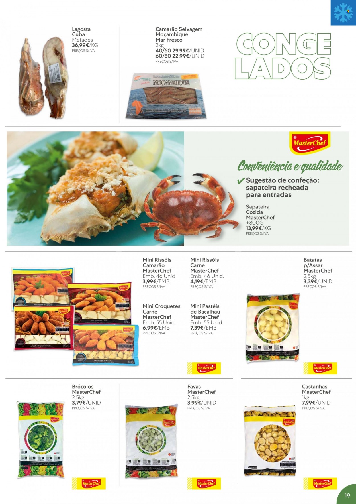 thumbnail - Folheto Recheio - 2.3.2023 - 5.4.2023 - Produtos em promoção - legumes, lagosta, bacalhau, sapateira recheada, sapateira cozida, rissois, croquetes, favas, pastis. Página 19.