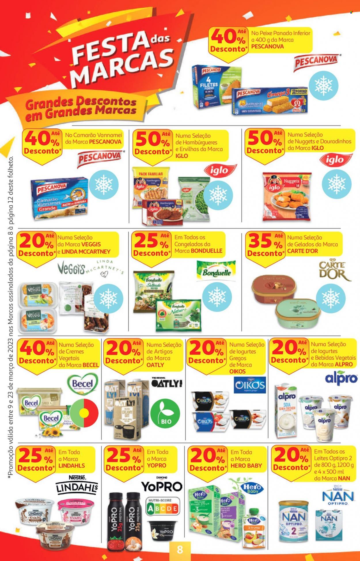 thumbnail - Folheto Auchan - 9.3.2023 - 23.3.2023 - Produtos em promoção - ervilha, hamburger, camarão, Iglo, peixe, Pescanova, nuggets, Danone, Yopro, Alpro, Oikos, Becel, gelado, Carte d'Or, Bonduelle, Nestlé, leite NAN, Omega-3. Página 8.