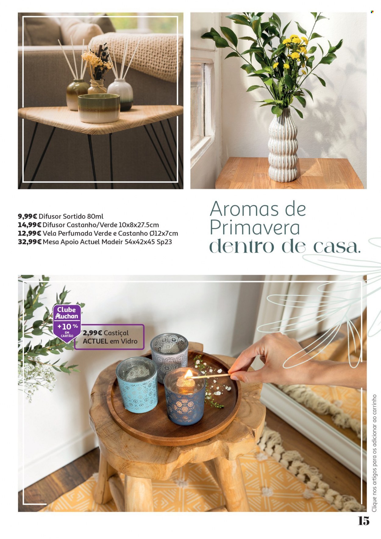 Folheto Auchan - 26.4.2023 - 31.5.2023 - Produtos em promoção - difusor, vela, vela perfumada, mesa. Página 15.