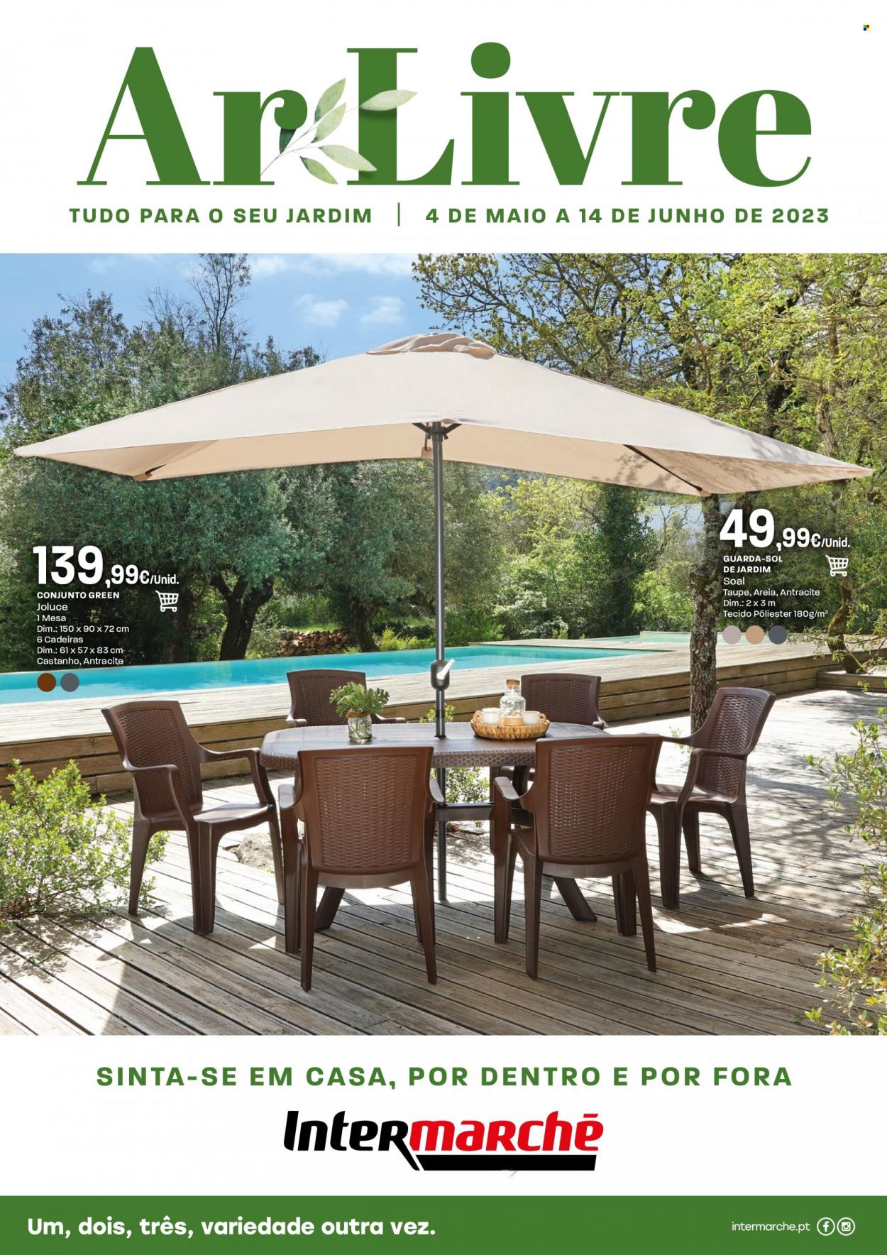 thumbnail - Folheto Intermarché - 4.5.2023 - 14.6.2023 - Produtos em promoção - mesa, cadeira, guarda sol. Página 1.