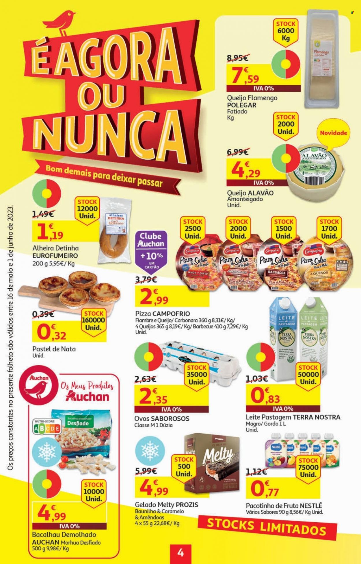 Folheto Auchan - 16.5.2023 - 1.6.2023 - Produtos em promoção - tarte de nata, peixe, alheira, queijo flamengo, ovos, molho, gelado, Nestlé, amêndoa, Prozis. Página 4.