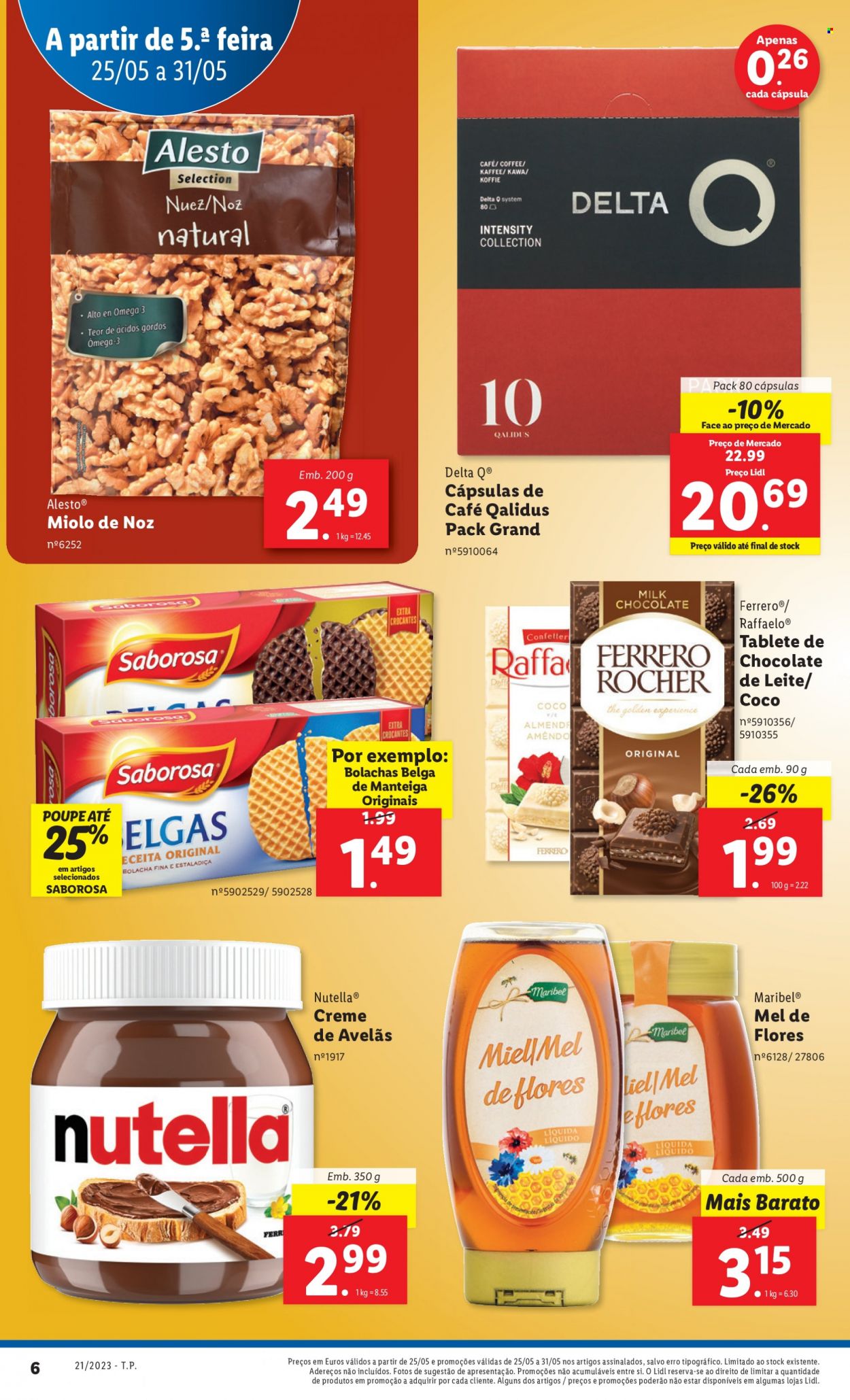 thumbnail - Folheto Lidl - 25.5.2023 - 31.5.2023 - Produtos em promoção - manteiga, Nutella, bolachas, mel, Delta Q, cápsulas de café, Ferrero Rocher. Página 6.