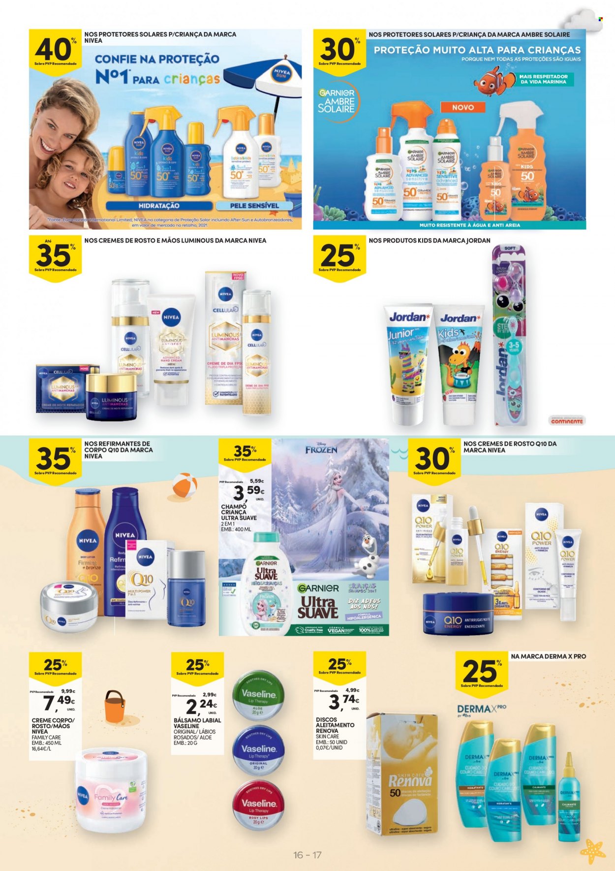 Folheto Continente - 23.5.2023 - 4.6.2023 - Produtos em promoção - Nivea, shampoo, Vaseline, Ambre Solaire, creme de corpo. Página 17.