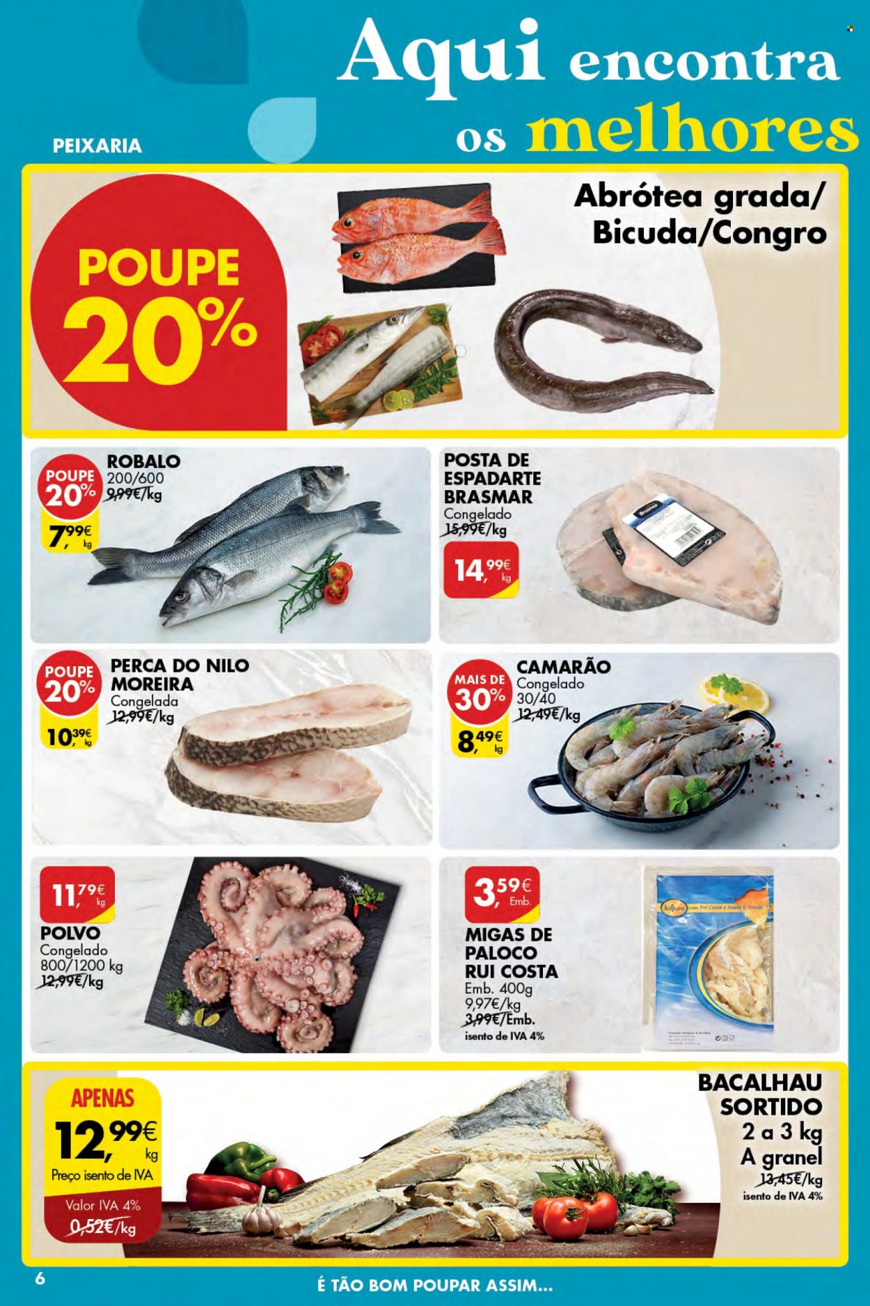 thumbnail - Folheto Pingo Doce - 25.5.2023 - 31.5.2023 - Produtos em promoção - camarão, polvo, peixe espada, robalo, paloco, bacalhau, peixe. Página 6.
