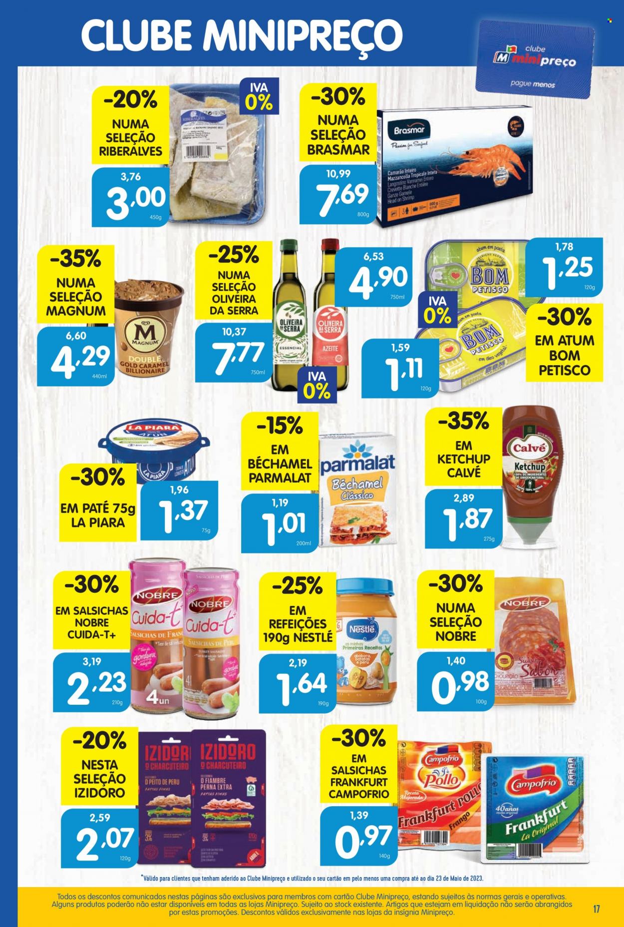Folheto Minipreço - 25.5.2023 - 31.5.2023 - Produtos em promoção - salsicha, Parmalat, Magnum, Nestlé, ketchup, Calvé. Página 17.