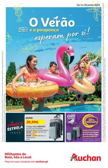 Folheto Auchan - 3.6.2024 - 18.6.2024.