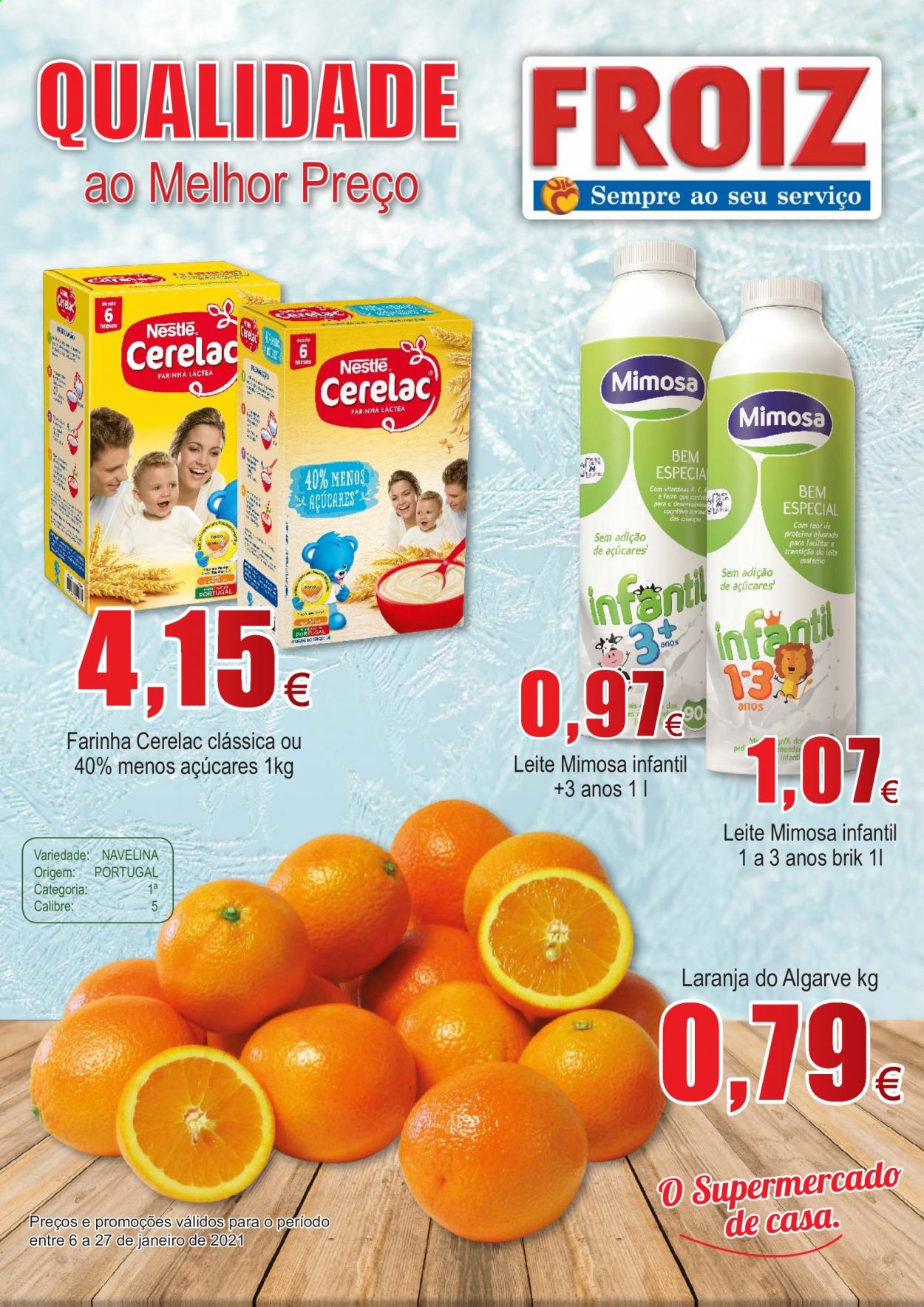 thumbnail - Folheto Froiz - 6.1.2021 - 27.1.2021 - Produtos em promoção - laranja, Mimosa, leite, Nestlé, farinha, farinha láctea. Página 1.