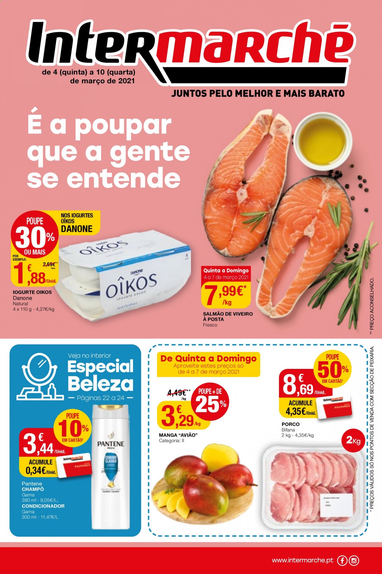thumbnail - Folheto Intermarché - 4.3.2021 - 10.3.2021 - Produtos em promoção - salmão, iogurte, Danone, condicionador, Pantene. Página 1.
