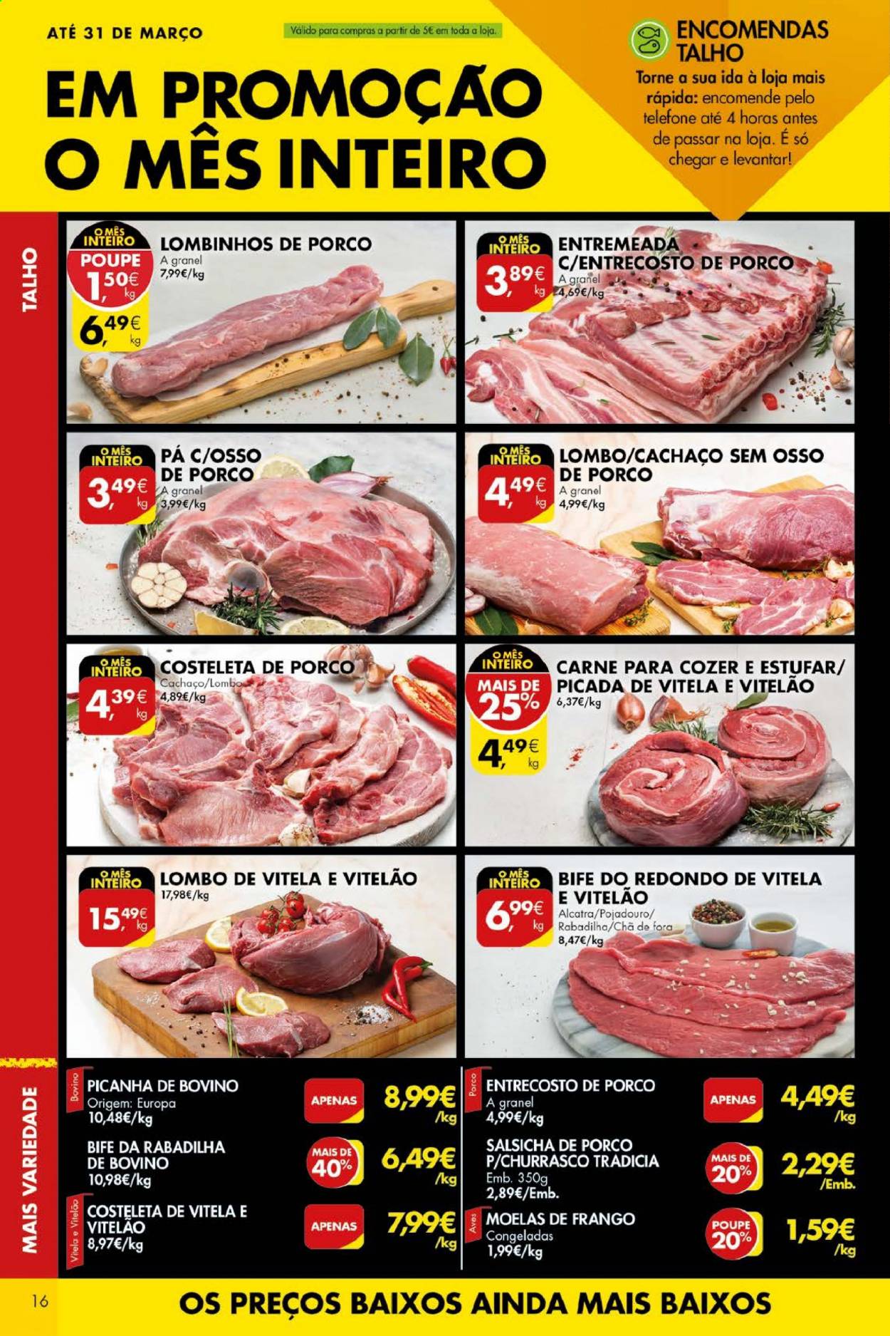 thumbnail - Folheto Pingo Doce - 16.3.2021 - 22.3.2021 - Produtos em promoção - picanha, bife, lombo, carne, costeletas de porco, lombo de porco, entrecosto de porco, moela de frango, alcatra, carne de novilho, salsicha. Página 16.