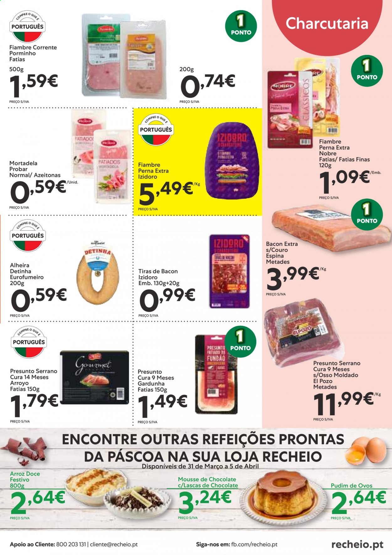 thumbnail - Folheto Recheio - 30.3.2021 - 12.4.2021 - Produtos em promoção - azeitona, presunto, mortadela, bacon, mousse de chocolate, arroz. Página 7.