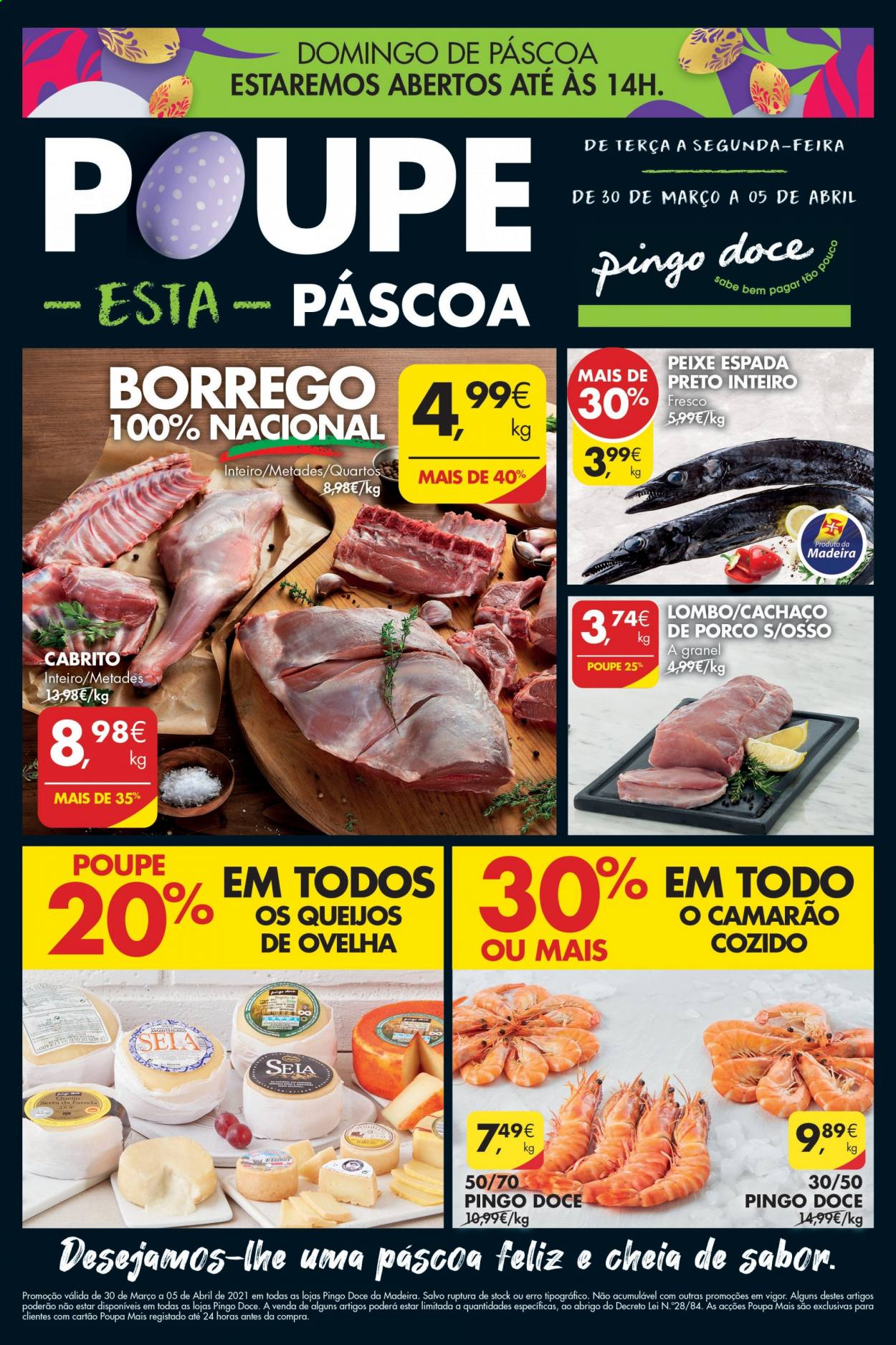 thumbnail - Folheto Pingo Doce - 30.3.2021 - 5.4.2021 - Produtos em promoção - lombo, camarão, peixe espada, peixe, queijo, serra. Página 1.