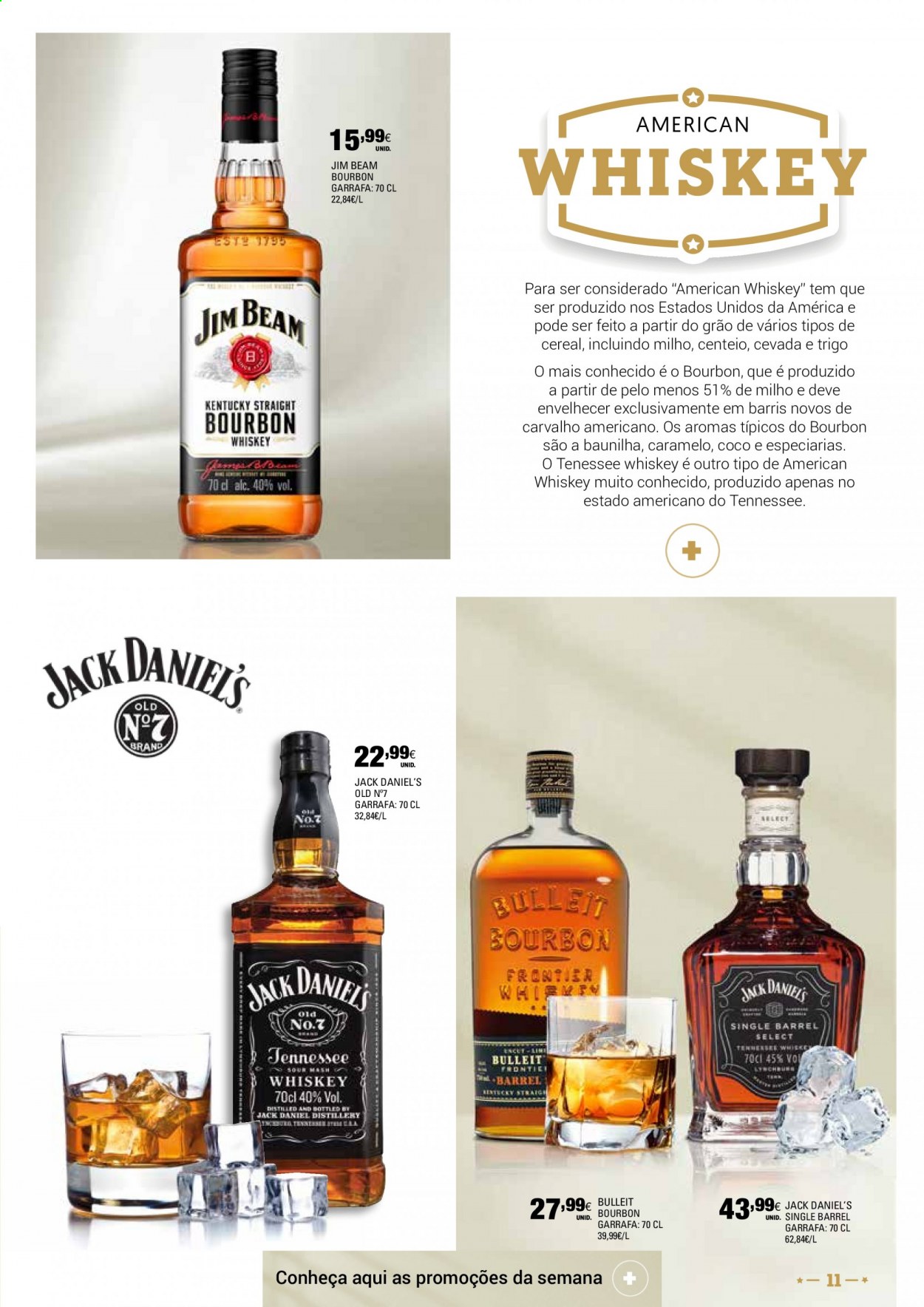 thumbnail - Folheto Continente - 4.5.2021 - 30.5.2021 - Produtos em promoção - Jack Daniel's, Jim Beam, whiskey, bourbon, garrafa. Página 11.