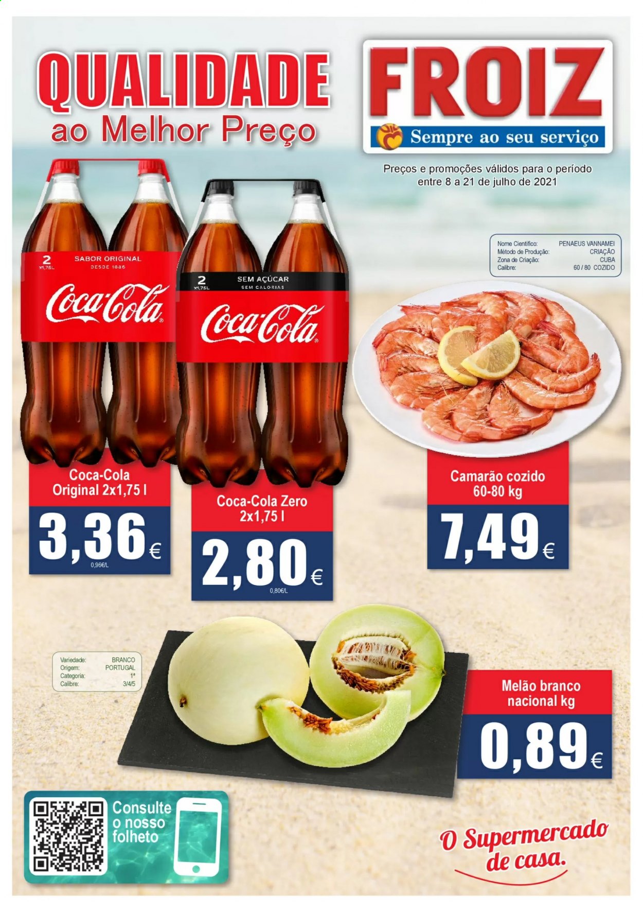 thumbnail - Folheto Froiz - 8.7.2021 - 21.7.2021 - Produtos em promoção - melão, camarão, Coca Cola. Página 1.