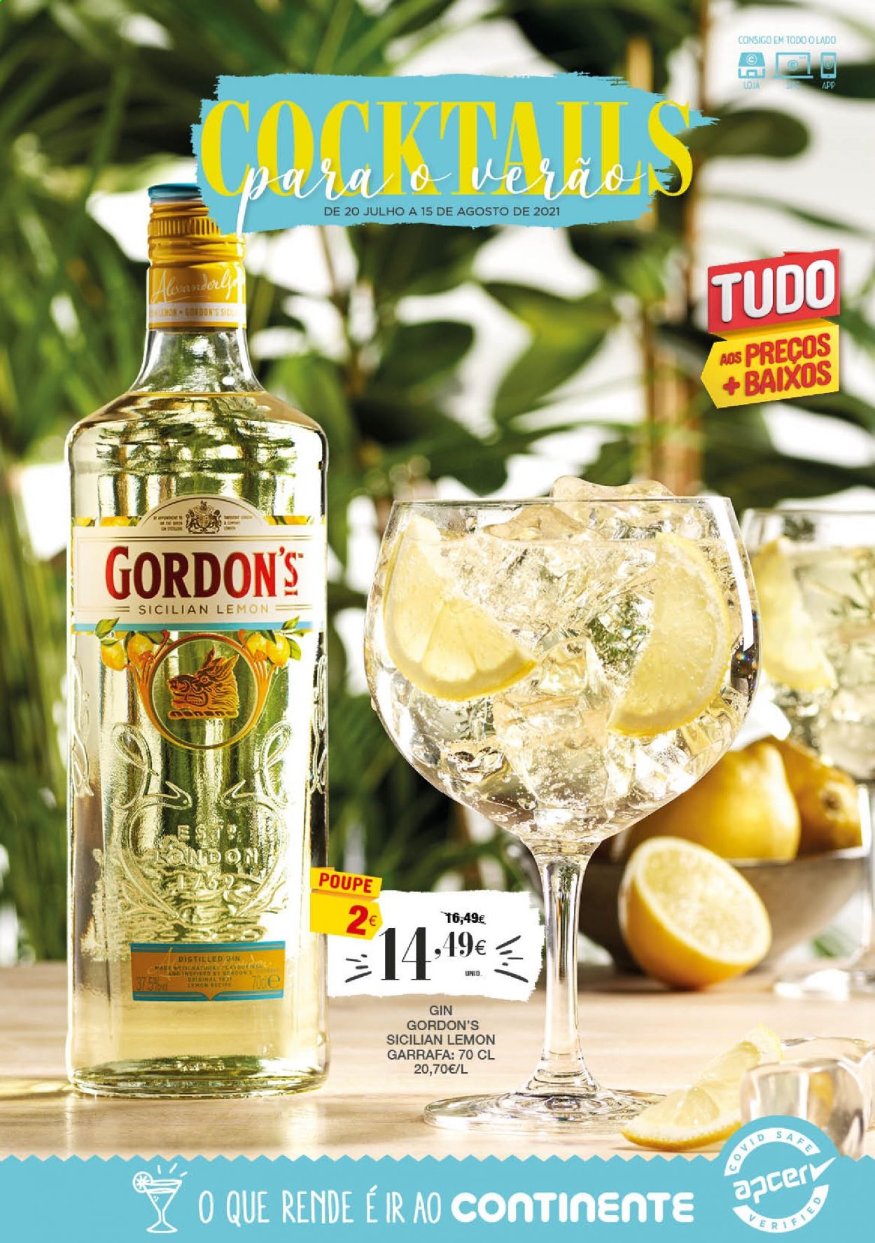 thumbnail - Folheto Continente - 20.7.2021 - 15.8.2021 - Produtos em promoção - gin, Gordon’s, garrafa. Página 1.