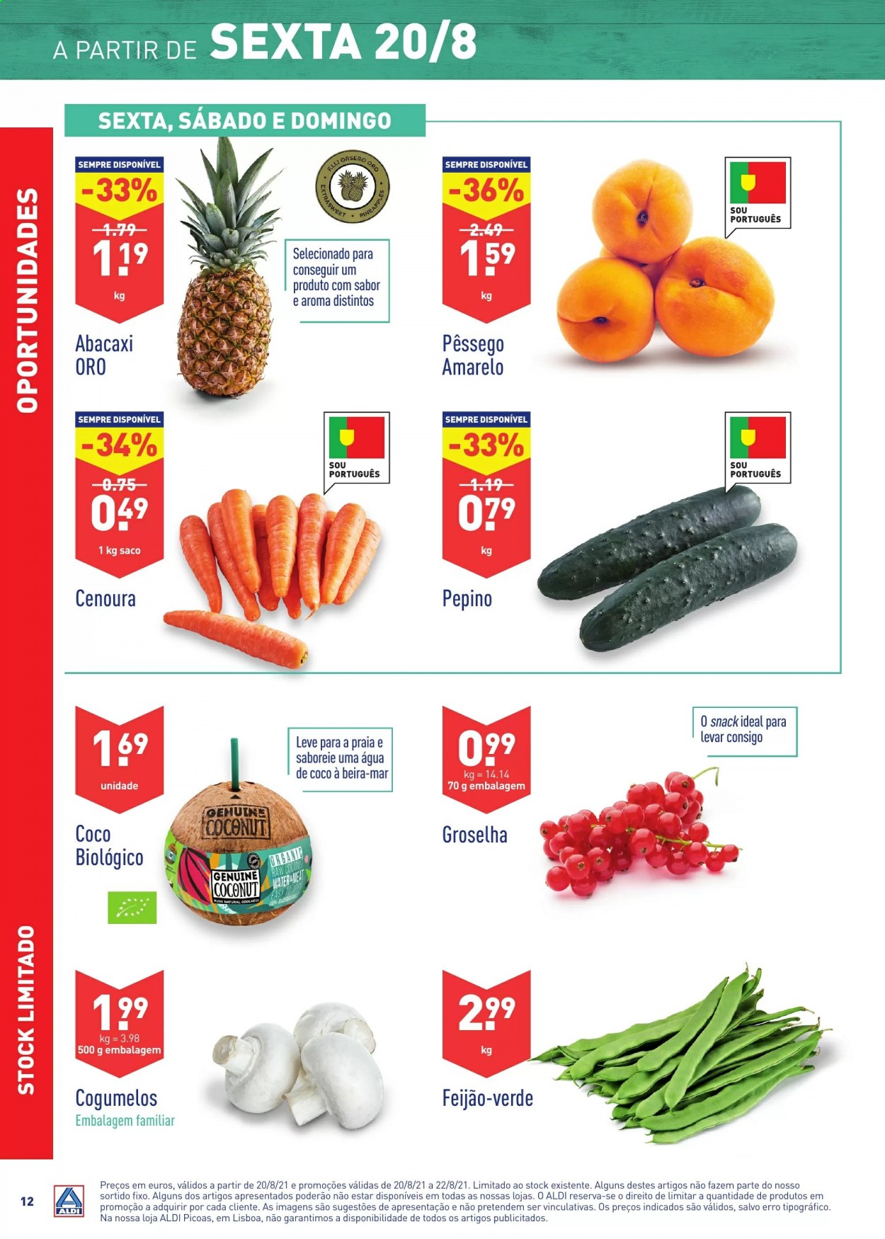 thumbnail - Folheto Aldi - 18.8.2021 - 24.8.2021 - Produtos em promoção - abacaxi, pêssego, cenoura, feijão verde, feijão, cogumelo, água de coco. Página 12.