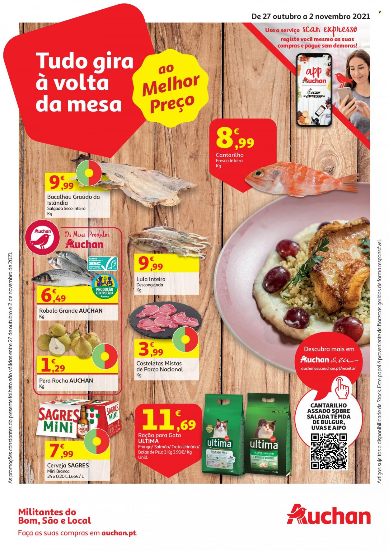 Folheto Auchan - 27.10.2021 - 2.11.2021 - Produtos em promoção - Sagres, cerveja, pera, uva, bacalhau, lula, robalo, alimentos para gatos, ração. Página 1.