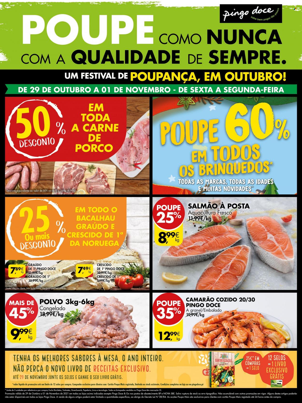 thumbnail - Folheto Pingo Doce - 29.10.2021 - 1.11.2021 - Produtos em promoção - salmão, camarão, bacalhau, polvo, livro. Página 1.