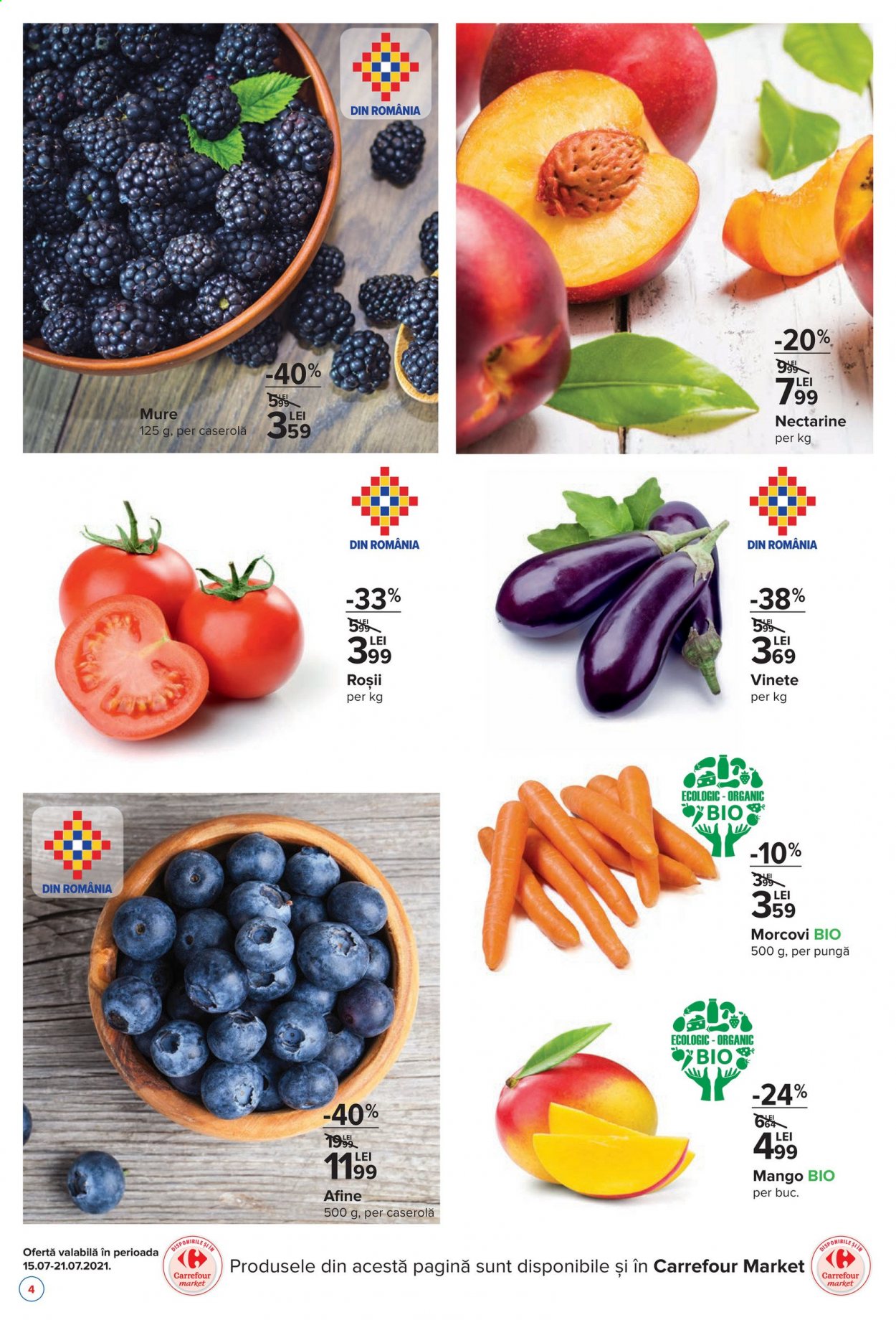 thumbnail - Cataloage Carrefour - 15.07.2021 - 21.07.2021 - Produse în vânzare - morcovi, vinete, roșie, mango, afine. Pagina 4.