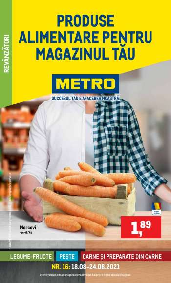 Cataloage Metro - 18.08.2021 - 24.08.2021.