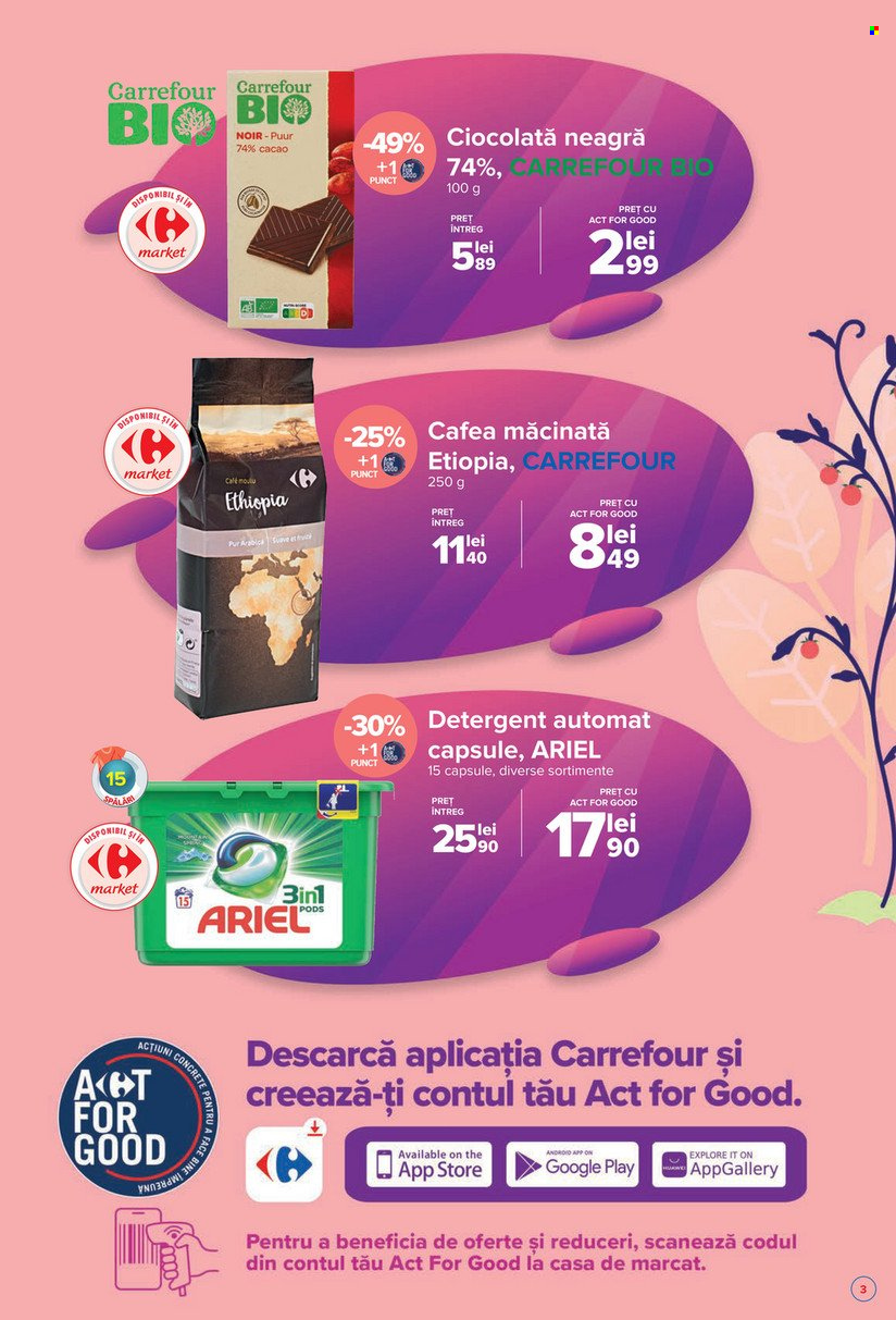 thumbnail - Cataloage Carrefour - 07.10.2021 - 13.10.2021 - Produse în vânzare - ciocolată, ciocolată neagră, cacao, cafea măcinată, cafea, detergent, Ariel, detergent automat. Pagina 3.