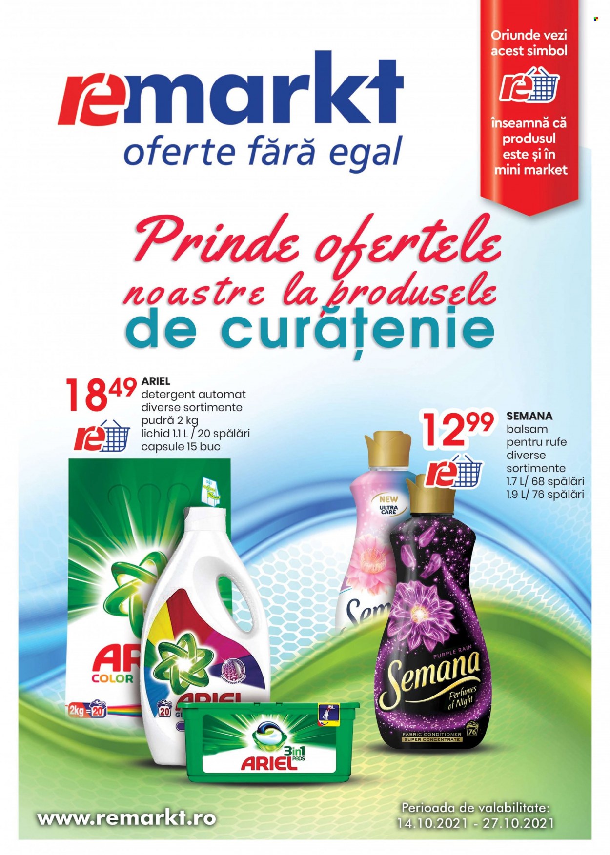 thumbnail - Cataloage remarkt - 14.10.2021 - 27.10.2021 - Produse în vânzare - detergent, Ariel, detergent automat, balsam de rufe, pudră. Pagina 1.