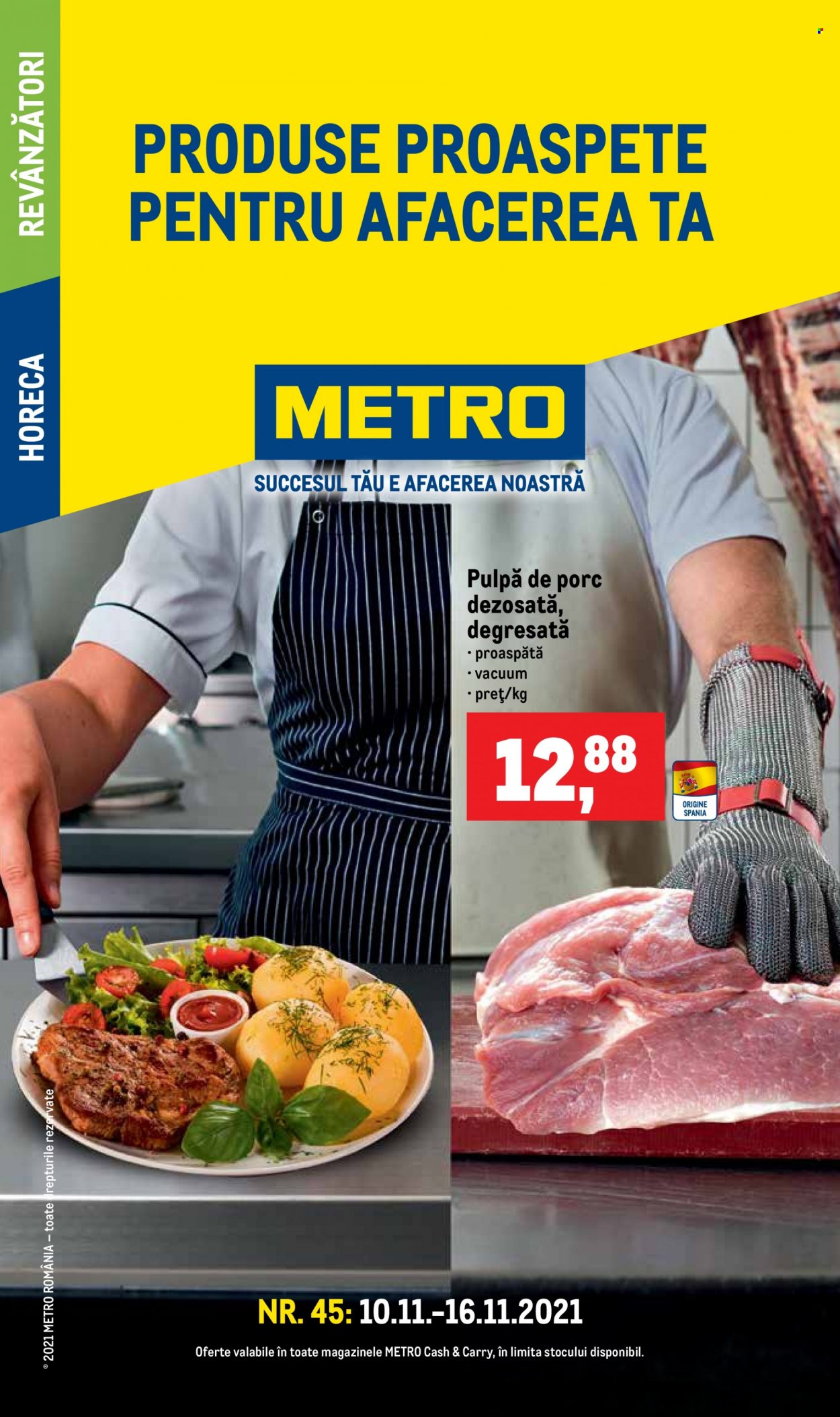 thumbnail - Cataloage Metro - 10.11.2021 - 16.11.2021 - Produse în vânzare - carne de porc, pulpă de porc. Pagina 1.