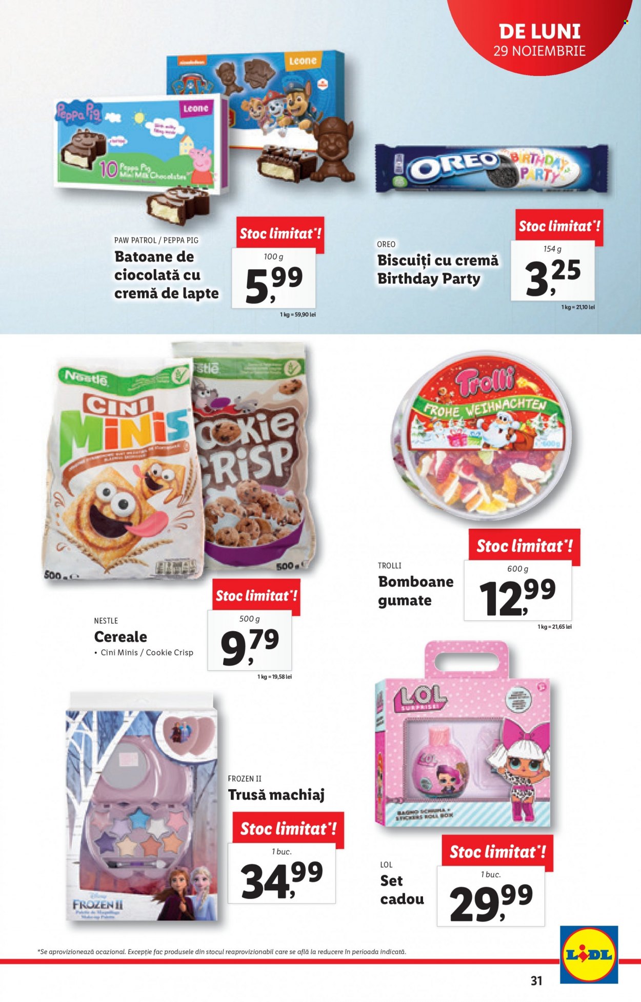 thumbnail - Cataloage Lidl - 29.11.2021 - 05.12.2021 - Produse în vânzare - Oreo, ciocolată, Nestlé, Paw Patrol, bomboane, Frozen, Peppa Pig. Pagina 31.