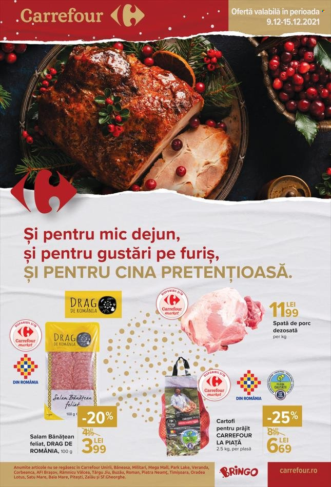 thumbnail - Cataloage Carrefour - 09.12.2021 - 15.12.2021 - Produse în vânzare - cartofi, spată de porc, salam. Pagina 1.