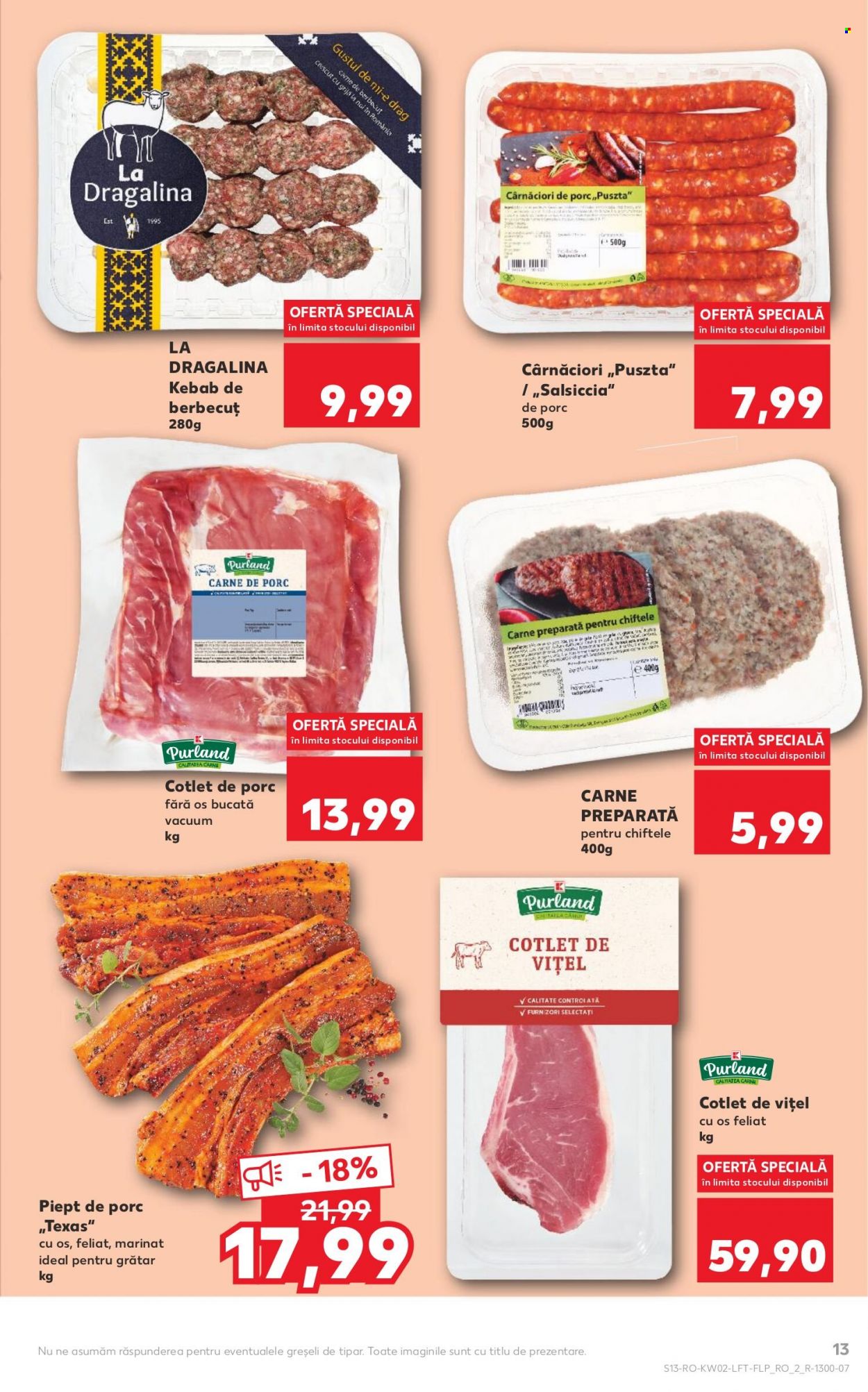 thumbnail - Cataloage Kaufland - 12.01.2022 - 18.01.2022 - Produse în vânzare - carne de viţel, cotlet de vițel, cotlet de porc, piept de porc, cârnaţi. Pagina 13.