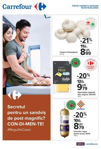 Cataloage Carrefour - 10.03.2022 - 16.03.2022.