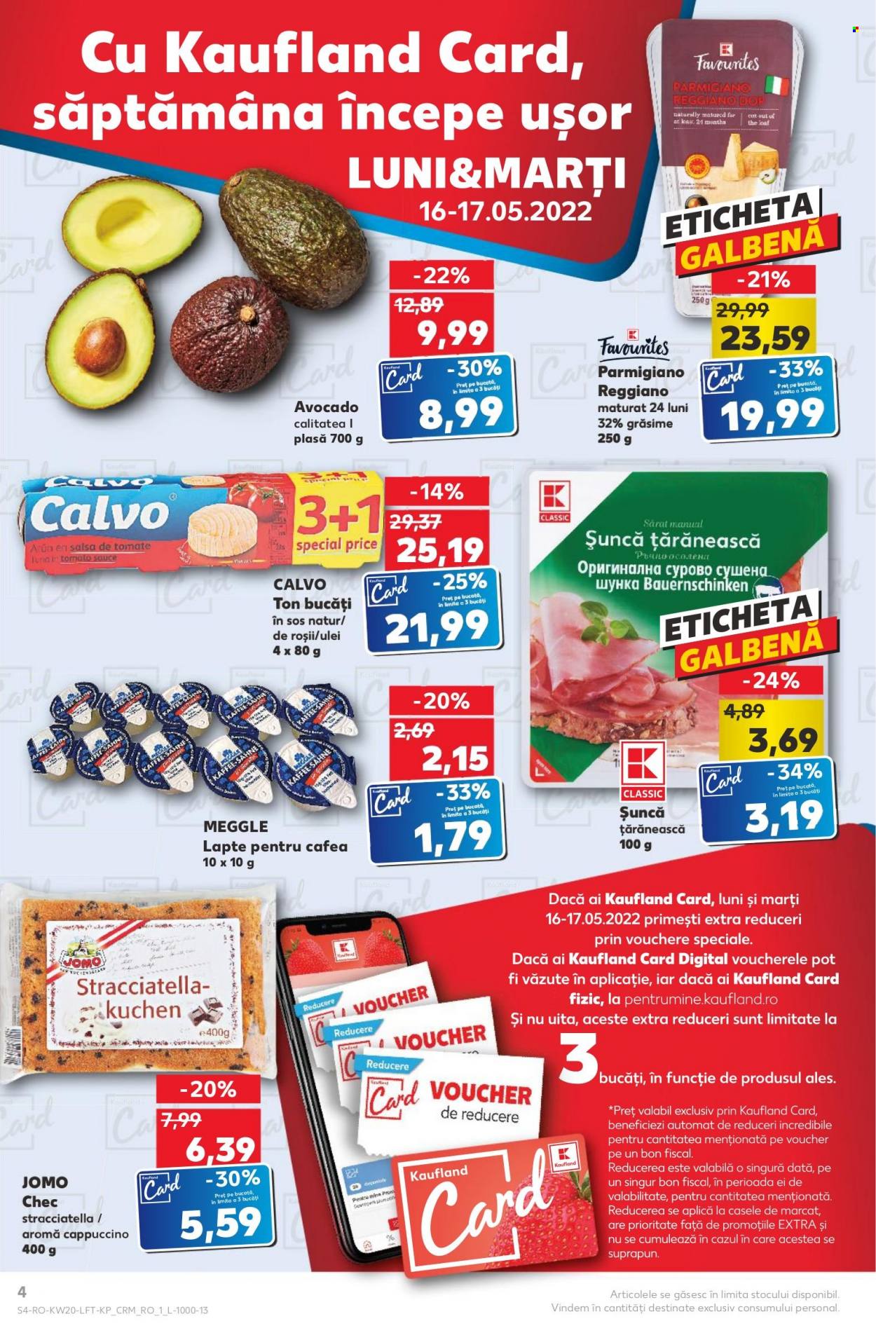 thumbnail - Cataloage Kaufland - 18.05.2022 - 24.05.2022 - Produse în vânzare - roșie, avocado, șuncă, lapte, ton maruntit, ulei, cappuccino. Pagina 4.