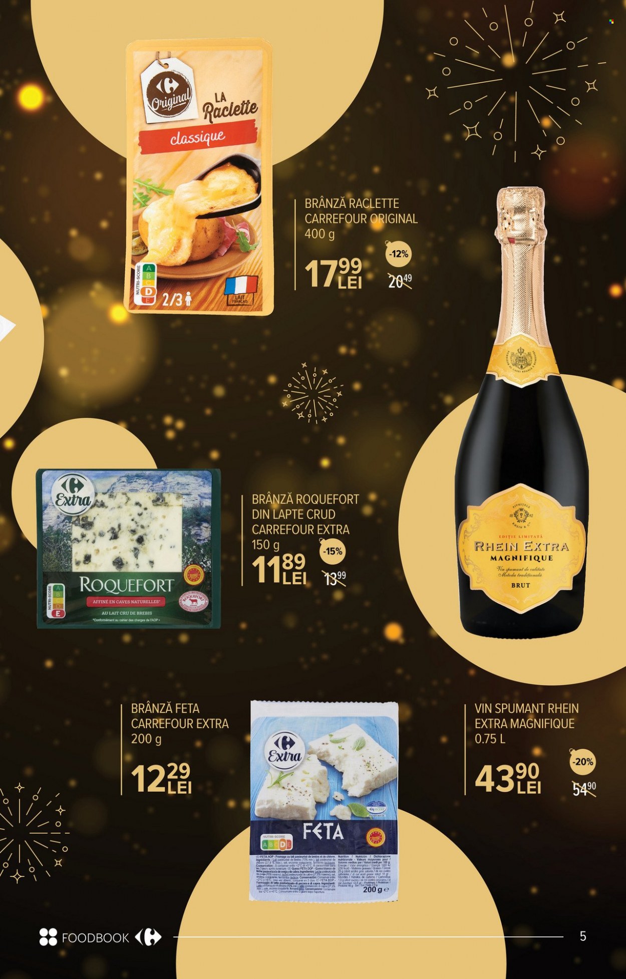 thumbnail - Cataloage Carrefour - 24.11.2022 - 04.01.2023 - Produse în vânzare - alcool, brânză, feta, raclette, roquefort, vin, vin spumant. Pagina 5.