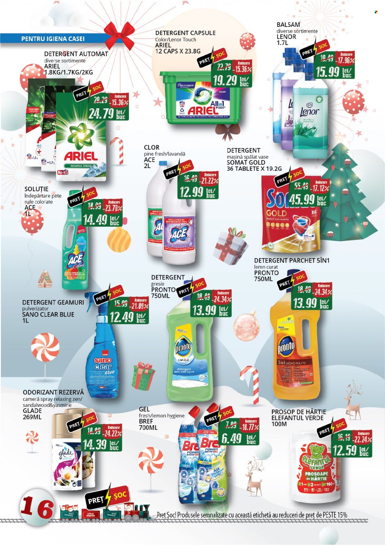 thumbnail - Cataloage Diana supermarket - 01.12.2022 - 31.12.2022 - Produse în vânzare - prosop de bucătărie, detergent, Bref, Ariel, detergent automat, detergent capsule, Lenor, Somat. Pagina 16.