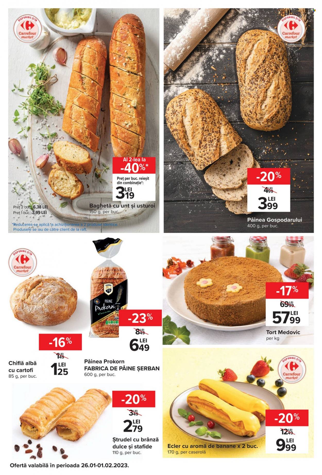 thumbnail - Cataloage Carrefour - 26.01.2023 - 01.02.2023 - Produse în vânzare - chiflă, baghetă, ecler, prăjitură, ștrudel, tort, banane. Pagina 8.