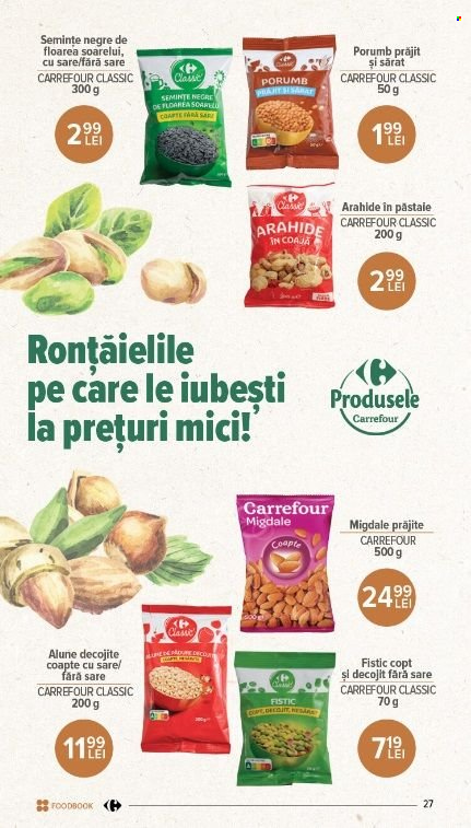thumbnail - Cataloage Carrefour - 26.01.2023 - 08.02.2023 - Produse în vânzare - porumb, arahide, semințe, migdale, fistic. Pagina 25.