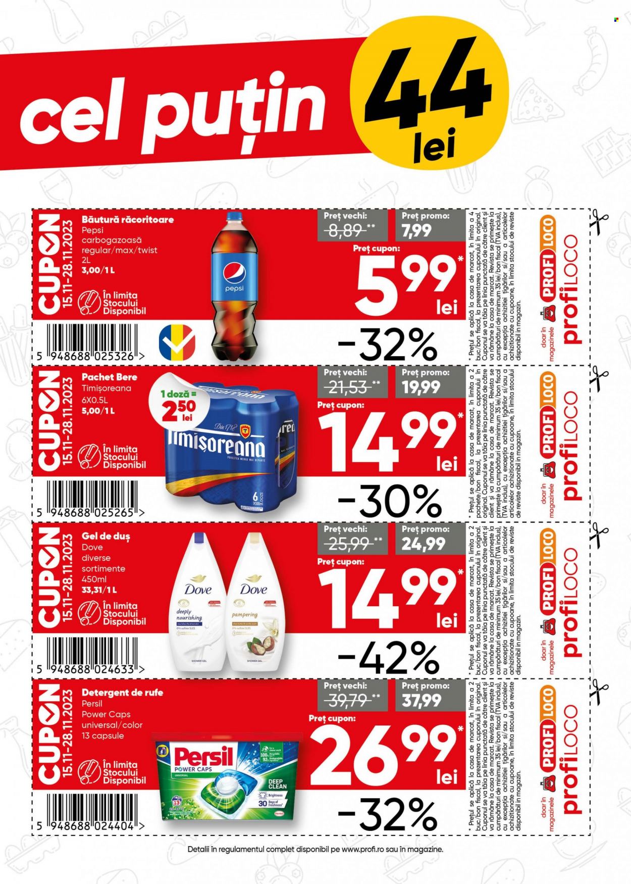 thumbnail - Cataloage Profi Loco - 15.11.2023 - 28.11.2023 - Produse în vânzare - Timișoreana, alcool, bere, băutură răcoritoare, Pepsi, detergent, Persil, Dove, gel de duş. Pagina 5.