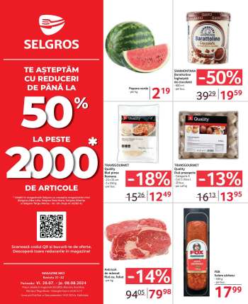 Cataloage Selgros - 26.07.2024 - 08.08.2024.