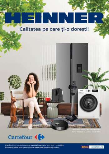 Cataloage Carrefour - 19.03.2025 - 24.04.2025.