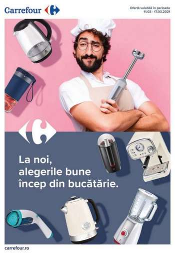 Cataloage Carrefour - 11.03.2021 - 17.03.2021.