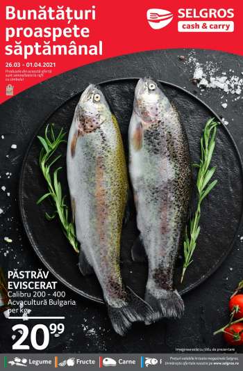 Cataloage Selgros - 26.03.2021 - 01.04.2021.
