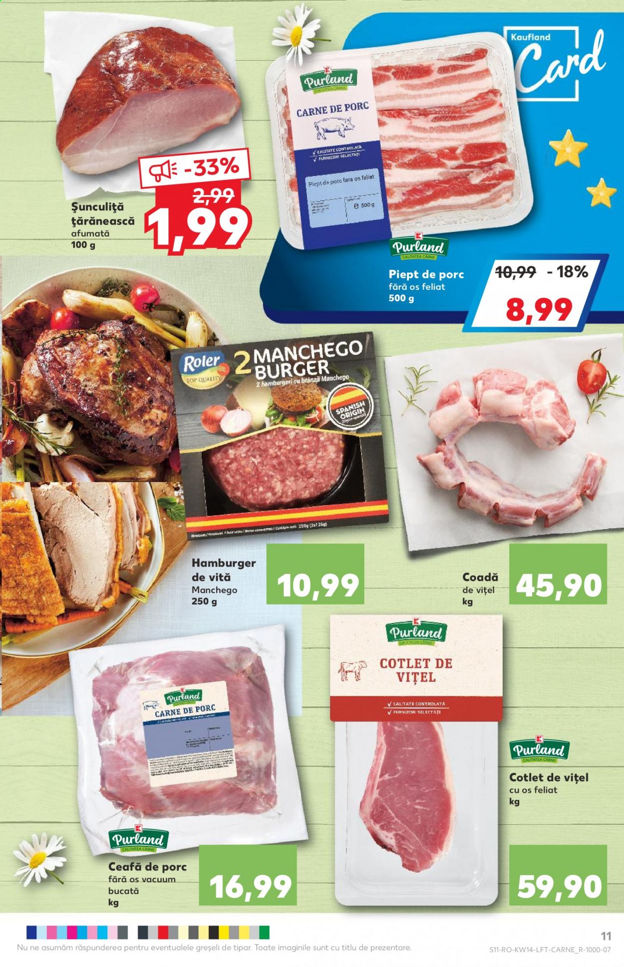thumbnail - Cataloage Kaufland - 07.04.2021 - 13.04.2021 - Produse în vânzare - carne de viţel, carne de porc, piept de porc, brânză, Queso Manchego. Pagina 11.