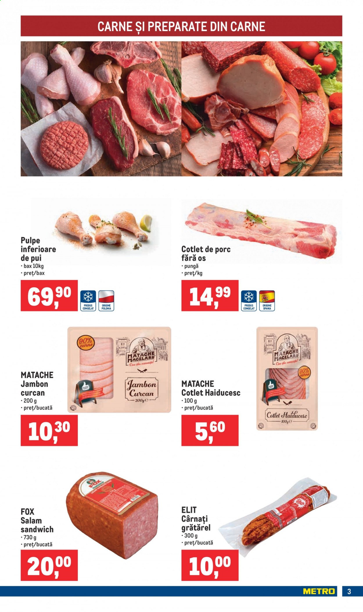 thumbnail - Cataloage Metro - 09.06.2021 - 15.06.2021 - Produse în vânzare - pulpe inferioare de pui, carne de pui, cotlet de porc, salam, cotlet haiducesc, cârnaţi. Pagina 3.