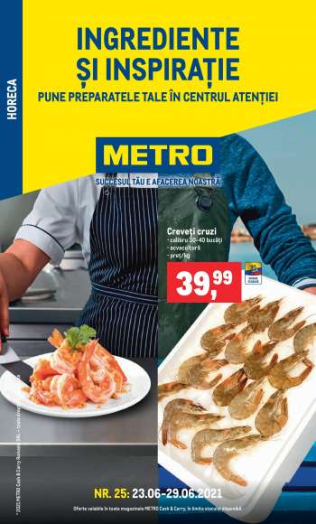 Cataloage Metro - 23.06.2021 - 29.06.2021.