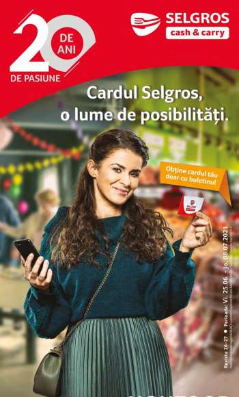 Cataloage Selgros - 25.06.2021 - 08.07.2021.