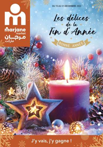 Catalogue Marjane Market - 15/12/2022 - 31/12/2022.