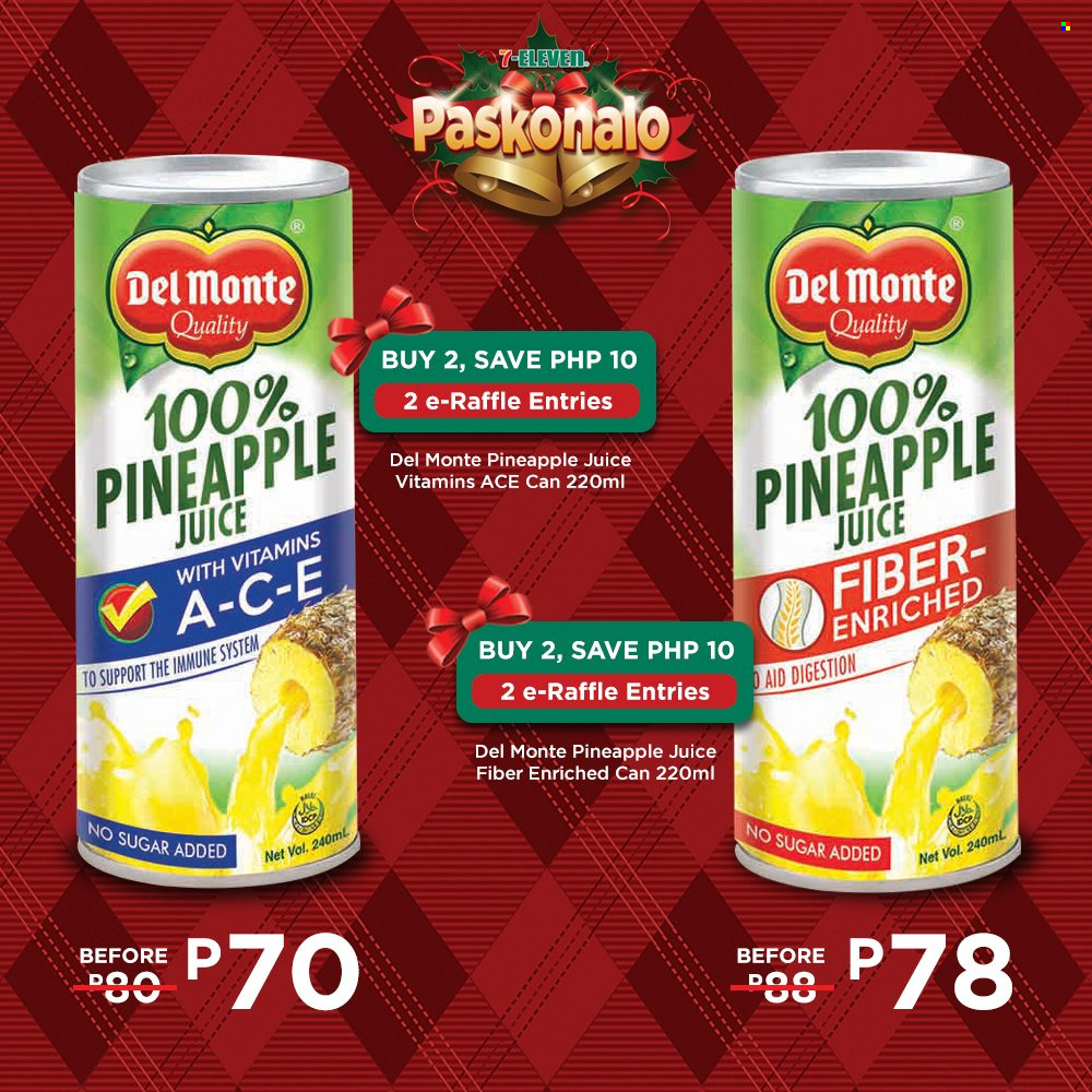 thumbnail - 7 Eleven offer  - Sales products - pineapple, Ace, Del Monte, pineapple juice, juice. Page 29.