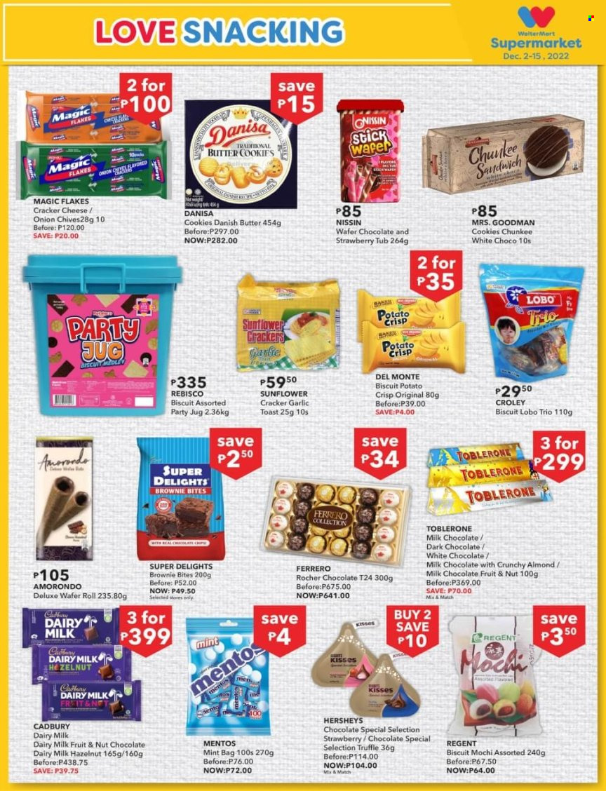 thumbnail - Walter Mart offer  - 2.12.2022 - 15.12.2022 - Sales products - brownies, onion, sandwich, Nissin, cheese, Hershey's, cookies, milk chocolate, wafers, white chocolate, butter cookies, Mentos, Ferrero Rocher, truffles, crackers, biscuit, dark chocolate, Toblerone, Cadbury, Dairy Milk, Del Monte. Page 15.