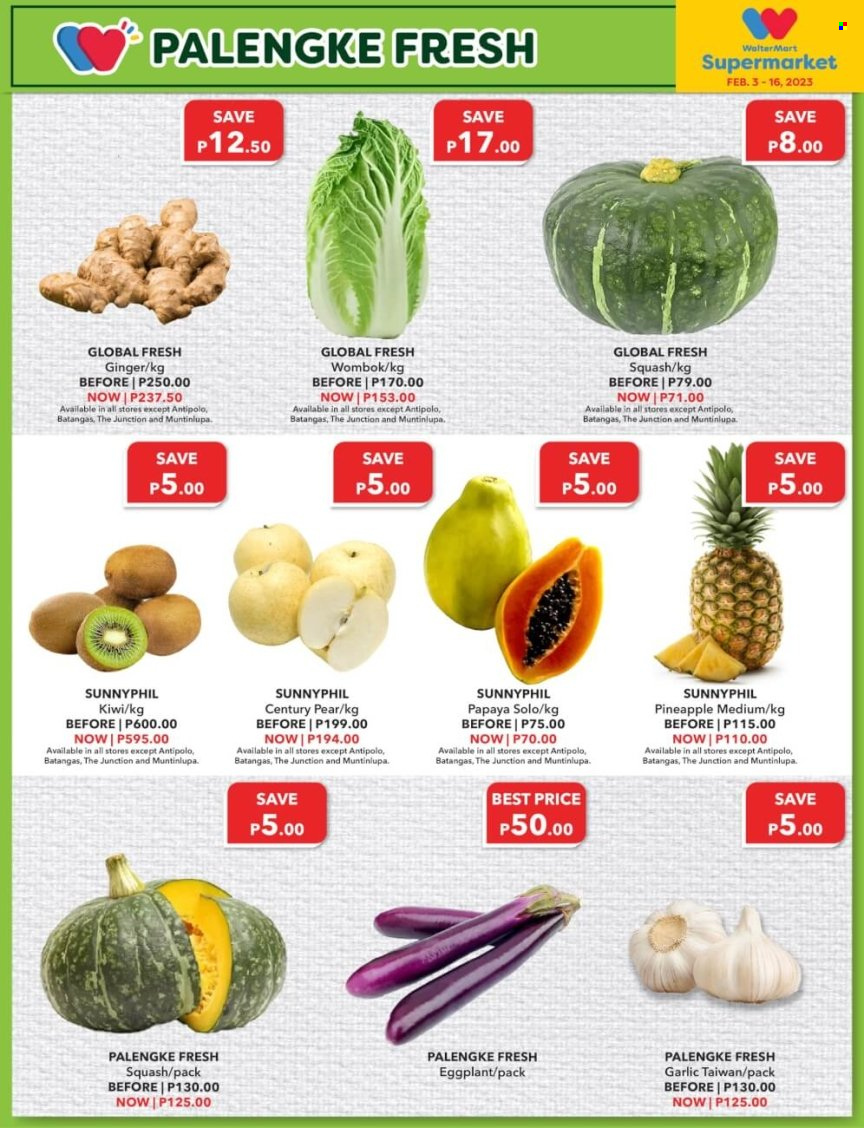 thumbnail - Walter Mart offer  - 3.2.2023 - 16.2.2023 - Sales products - kiwi, pineapple, papaya, pears, garlic, ginger, eggplant. Page 3.